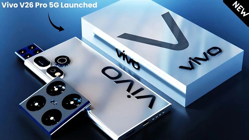 Vivo V26 Pro 5G Launched